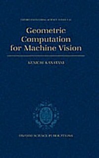 Geometric Computation for Machine Vision (Hardcover)