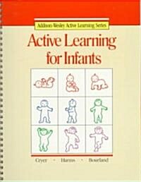 Active Learning for Infants Copyright 1987 (Paperback)