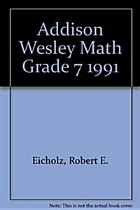 Addison Wesley Math Grade 7 1991 (Hardcover)