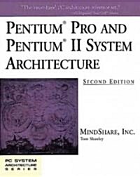 Pentium Pro and Pentium II System Architecture (Paperback, 2, Revised)