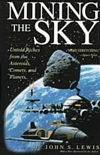 Mining the Sky (Paperback, Revised)
