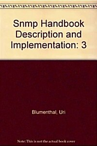 Snmp Handbook Description and Implementation (Hardcover)