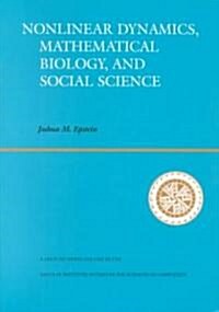 Nonlinear Dynamics, Mathematical Biology, and Social Science (Paperback)