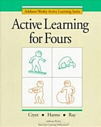 Active Learning for Fours (Paperback)