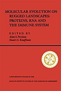 Molecular Evolution on Rugged Landscapes: Protein, Rna, and the Immune System (Volume IX) (Paperback)