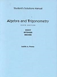 Student Solutions Manual for Algebra and Trigonometry, Unit Circle (Paperback, 6)