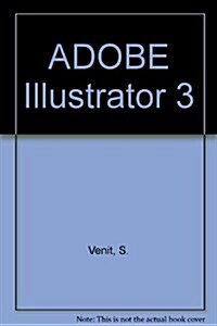 Adobe Illustrator 3 Complete (Paperback)