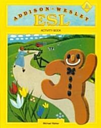 Addison-Wesley ESL Activity Book Level a 1992 (Paperback)