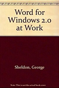 Word for Windows 2.0 at Work (Paperback)
