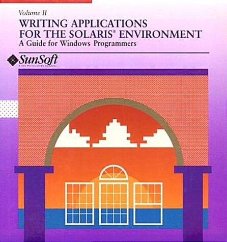 Writing Applications for the Solaris (Paperback)