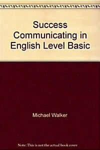 Success Communicating in English Level Basic (Cassette, Unabridged)