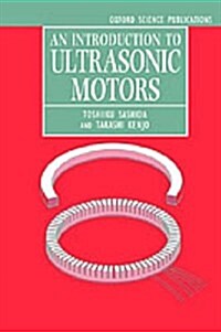 An Introduction to Ultrasonic Motors (Hardcover)