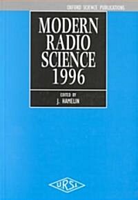Modern Radio Science 1996 (Hardcover)