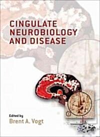Cingulate Neurobiology and Disease (Hardcover)
