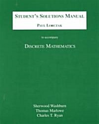 Student Solutions Manual for Discrete Mathematics (Paperback, Student Guide)