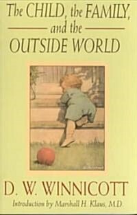 The Child, the Family and the Outside World (Paperback, 2, Revised)