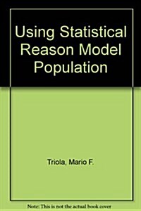 Using Statistical Reason Model Population (Paperback, Custom)