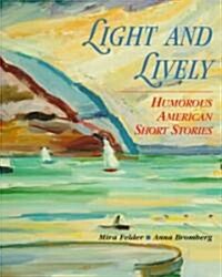 Light and Lively: Humorous American Short Stories (Paperback, 2)