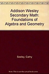 Addison Wesley Secondary Math (Hardcover)
