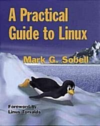 A Practical Guide to Linux (Paperback)