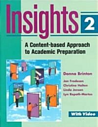 Insights 2: Content-Based Approach to Academic Preparation (Paperback)