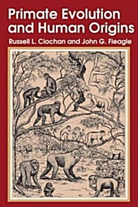 Primate Evolution and Human Origins (Paperback)