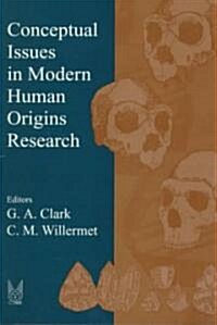 Conceptual Issues in Modern Human Origins Research (Paperback)