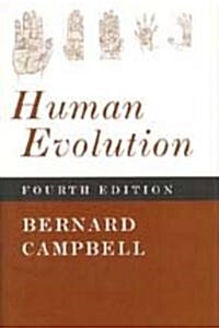 Human Evolution: An Introduction to Mans Adaptations (Hardcover, 4)