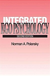 Integrated Ego Psychology (Hardcover, 2)