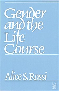 Gender and the Life Course (Hardcover)