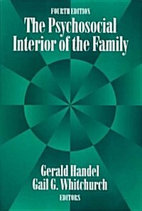 The Psychosocial Interior of the Family (Paperback, 4, Revised)