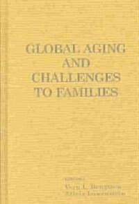 Global Aging and Challenges to Families (Hardcover)