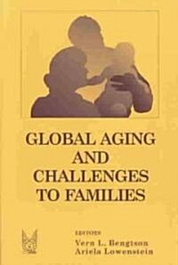 Global Aging and Challenges to Families (Paperback)