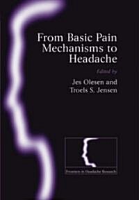From Basic Pain Mechanisms to Headache (Hardcover)