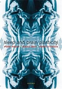 Sleep and Brain Plasticity (Hardcover)