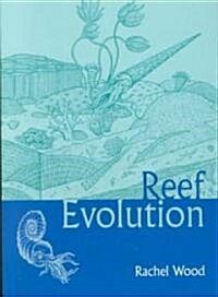 Reef Evolution (Paperback)