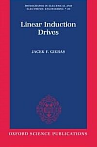 Linear Induction Drives (Hardcover)