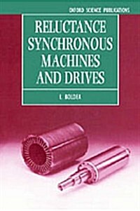 Reluctance Synchronous Machines and Drives (Hardcover)