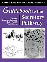 Guidebook to the Secretory Pathway (Paperback)