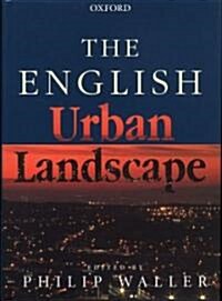 The English Urban Landscape (Hardcover)