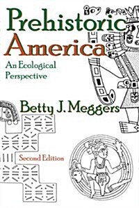Prehistoric America: An Ecological Perspective (Paperback, 2)