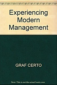 Experiencing Modern Management (Paperback, 6TH)