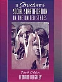 The Structure of Social Stratification in the United States (Paperback, 4, Revised)