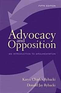 Advocacy and Opposition (Paperback, 5th, Subsequent)