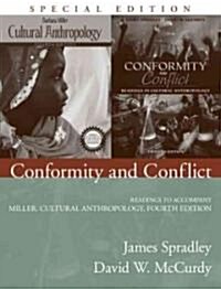 Conformity and Conflict: Readings to Accompany Miller, Cultural Anthropology (Paperback, 4, Special)