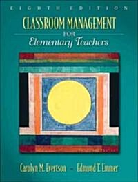 Classroom Management for Elementary Teachers (Paperback, 8th)