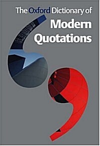 Oxford Dictionary of Modern Quotations (Paperback, 2nd)