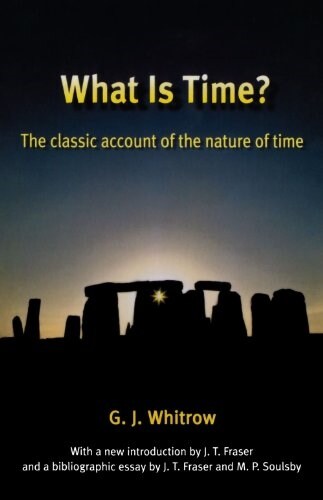 What is Time? : The Classic Account of the Nature of Time (Paperback)