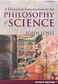 A Historical Introduction to the Philosophy of Science (Paperback, 4 Revised edition)