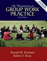 An Introduction to Group Work Practice (Hardcover, 6th)